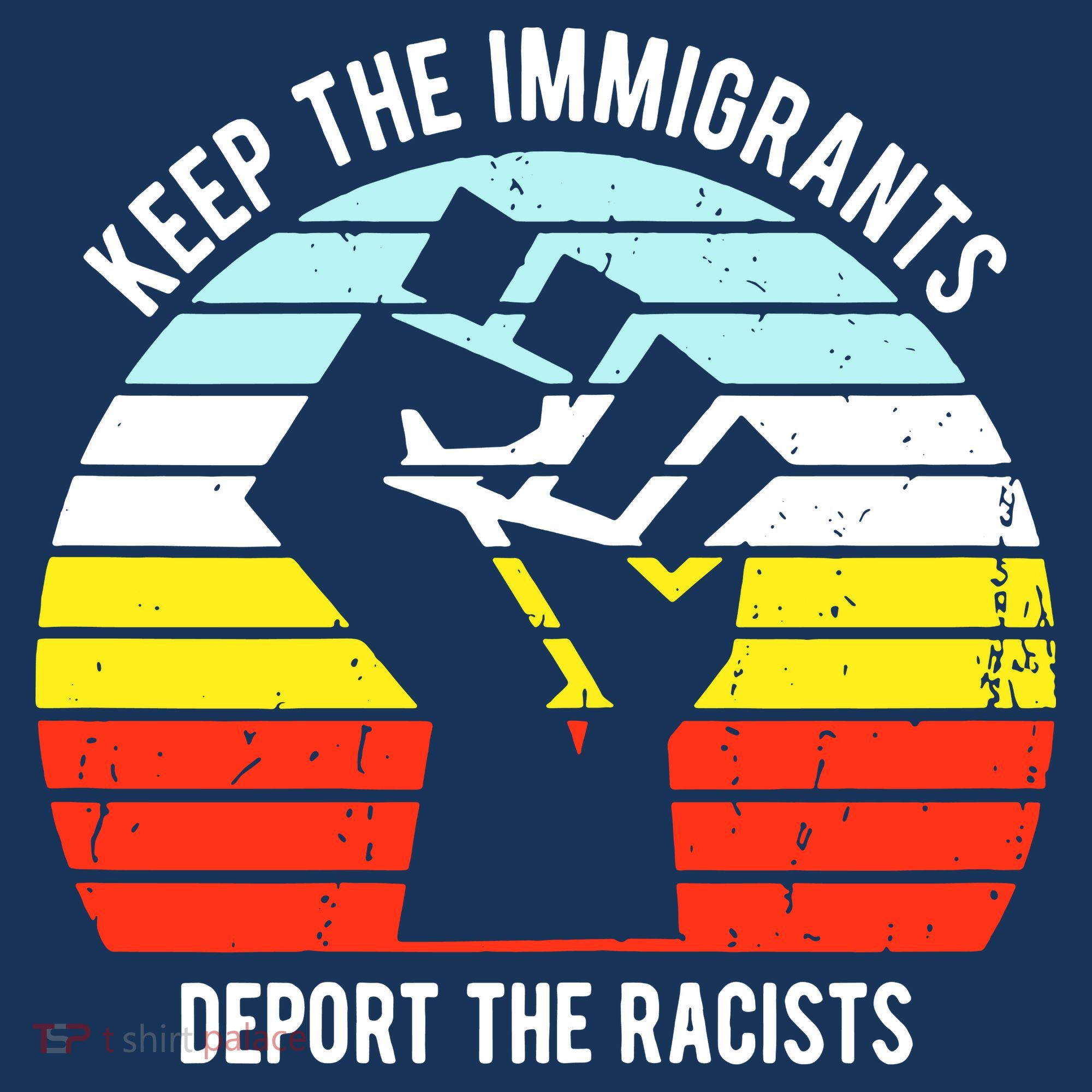 Keep The Immigrants Deport The Racists Tote Bag