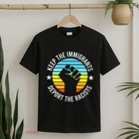 Keep The Immigrants Deport The Racists No Racism T-Shirt thumb 2