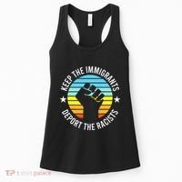 Keep The Immigrants Deport The Racists No Racism Women's Tank Top thumb 0
