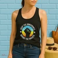 Keep The Immigrants Deport The Racists No Racism Women's Tank Top thumb 2