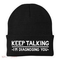 Keep Talking I'm Diagnosing You Funny Psychology Beanie thumb 0