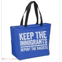 Keep The Immigrants Deport The Racists Pro Immigration Tote Bag thumb 2
