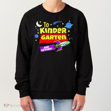Kids To Infinity And Beyond Back To School Kindergarten Women's Sweatshirt