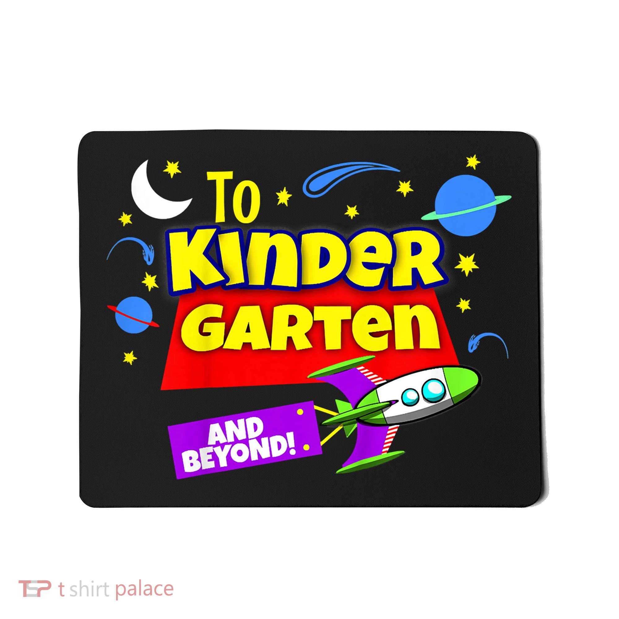 Kids To Infinity And Beyond Back To School Kindergarten Mousepad