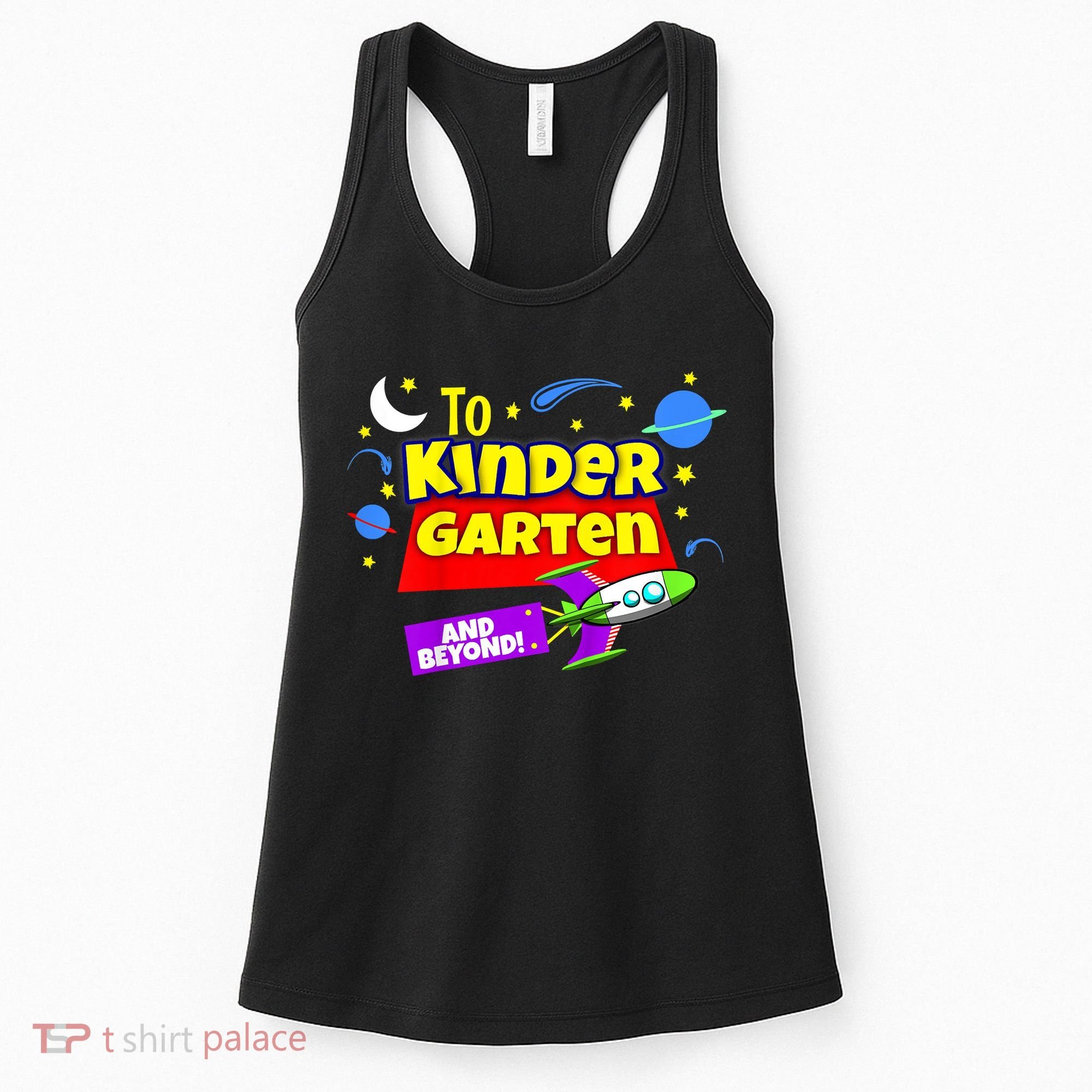 Kids To Infinity And Beyond Back To School Kindergarten Women's Tank Top