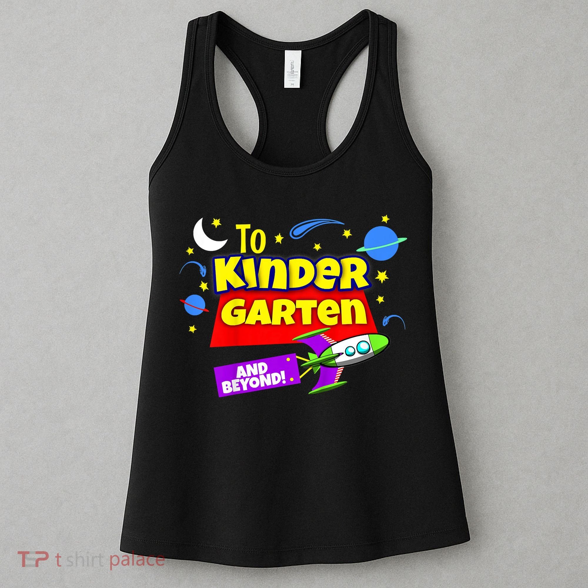 Kids To Infinity And Beyond Back To School Kindergarten Women's Tank Top