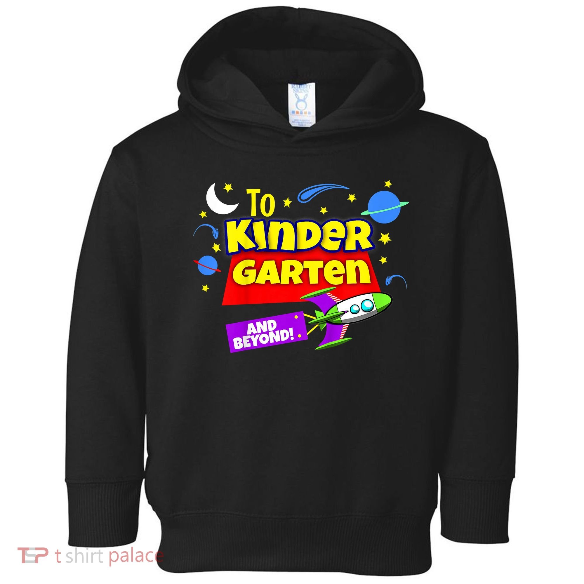 Kids To Infinity And Beyond Back To School Kindergarten Toddler Hoodie
