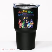 Kindergarten Teacher It's A Good Day To Teach Tiny Humans Funny Gift Tumbler thumb 0