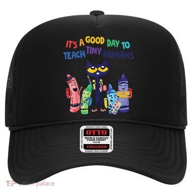 Kindergarten Teacher It's A Good Day To Teach Tiny Humans Funny Gift Hat