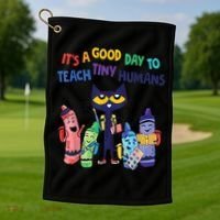 Kindergarten Teacher It's A Good Day To Teach Tiny Humans Funny Gift Golf Towel thumb 1