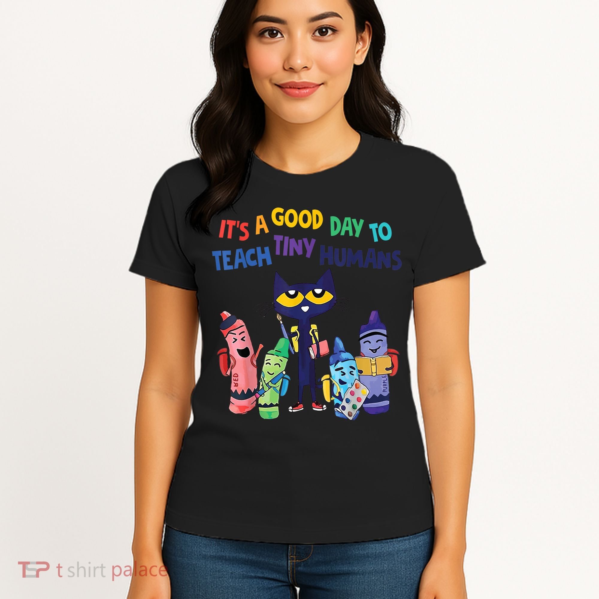 Kindergarten Teacher It's A Good Day To Teach Tiny Humans Funny Gift Women's T-Shirt