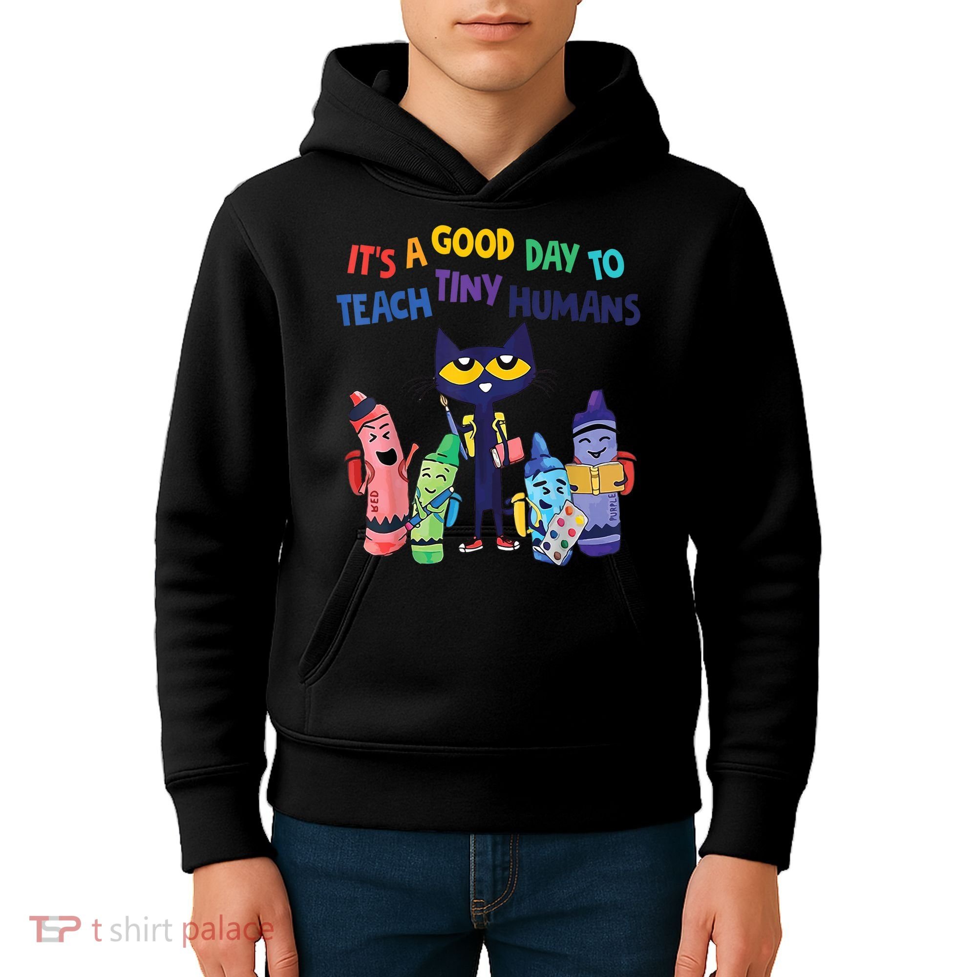 Kindergarten Teacher It's A Good Day To Teach Tiny Humans Funny Gift Kids Hoodie
