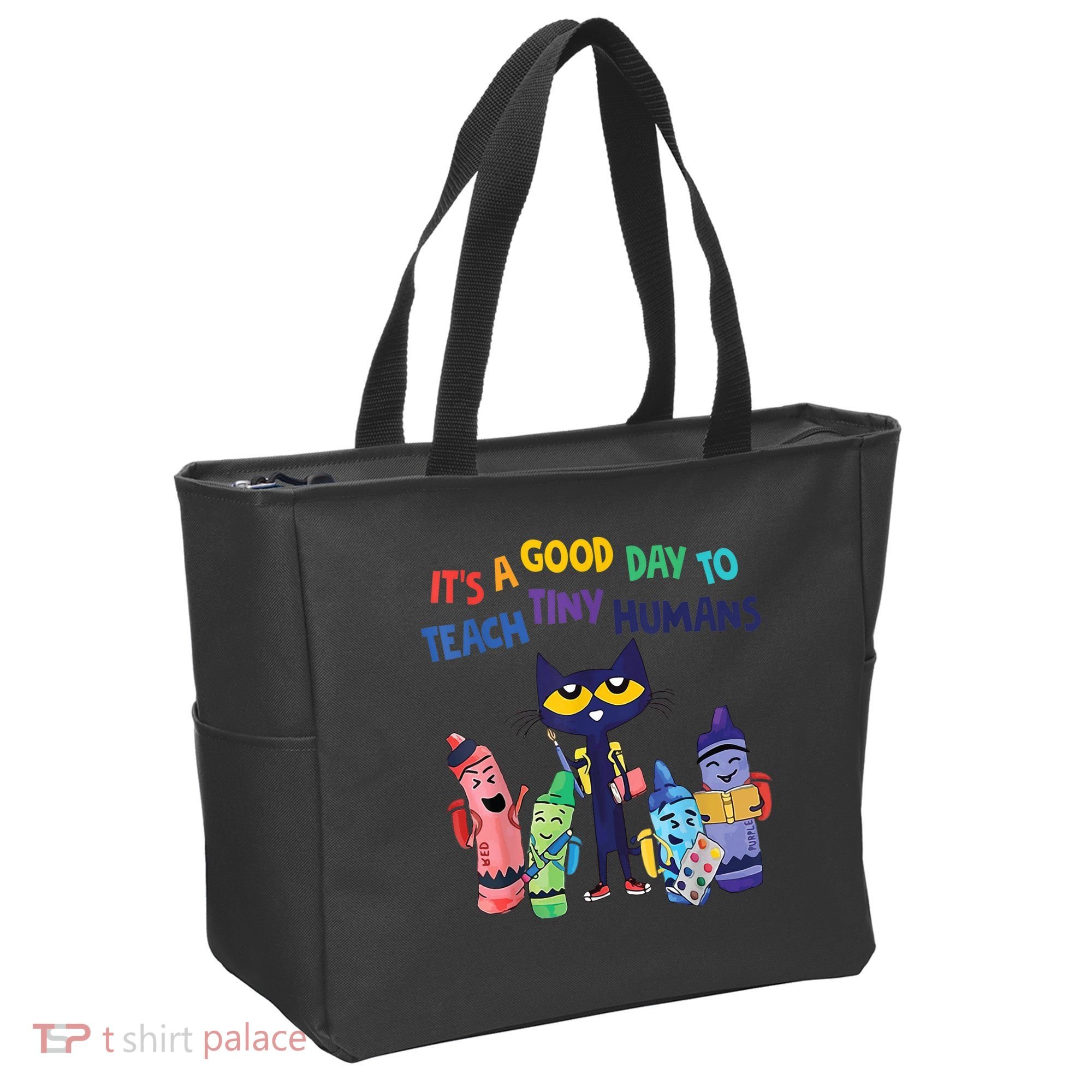 Kindergarten Teacher It's A Good Day To Teach Tiny Humans Funny Gift Tote Bag