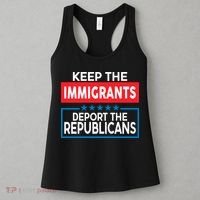 Keep The Immigrants Deport The Republicans Women's Tank Top thumb 3