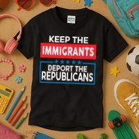 Keep The Immigrants Deport The Republicans Kids T-Shirt thumb 3