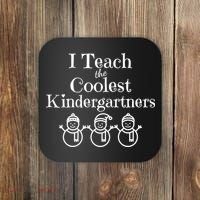 Kindergarten Teacher I Teach Coolest Kindergartners Snowman Coaster thumb 0