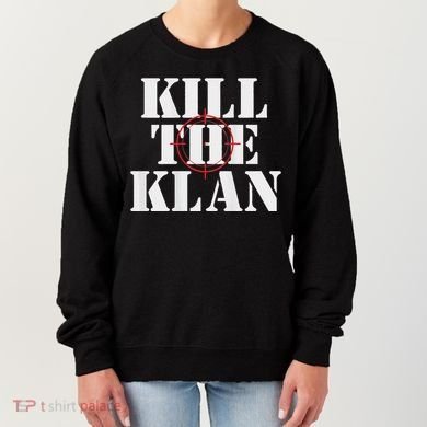 Kill The Klan Women's Sweatshirt