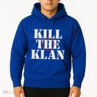 Kill The Klan Hoodie thumb 2