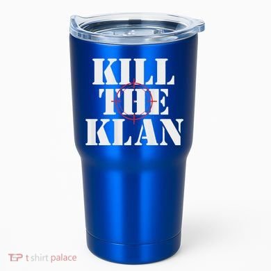 Kill The Klan Tumbler