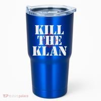 Kill The Klan Tumbler thumb 0