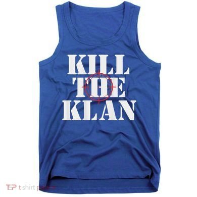 Kill The Klan Tank Top