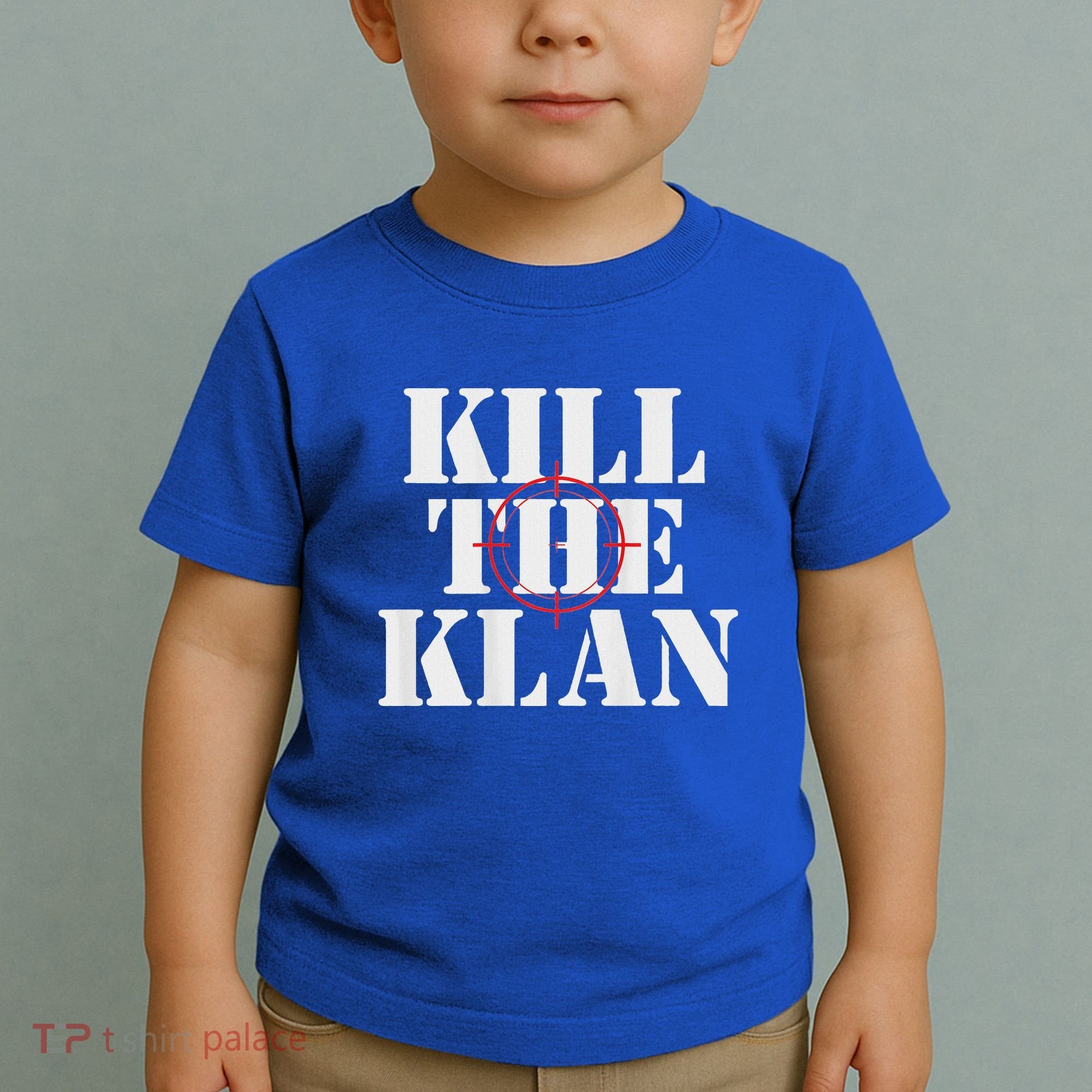Kill The Klan Toddler T-Shirt