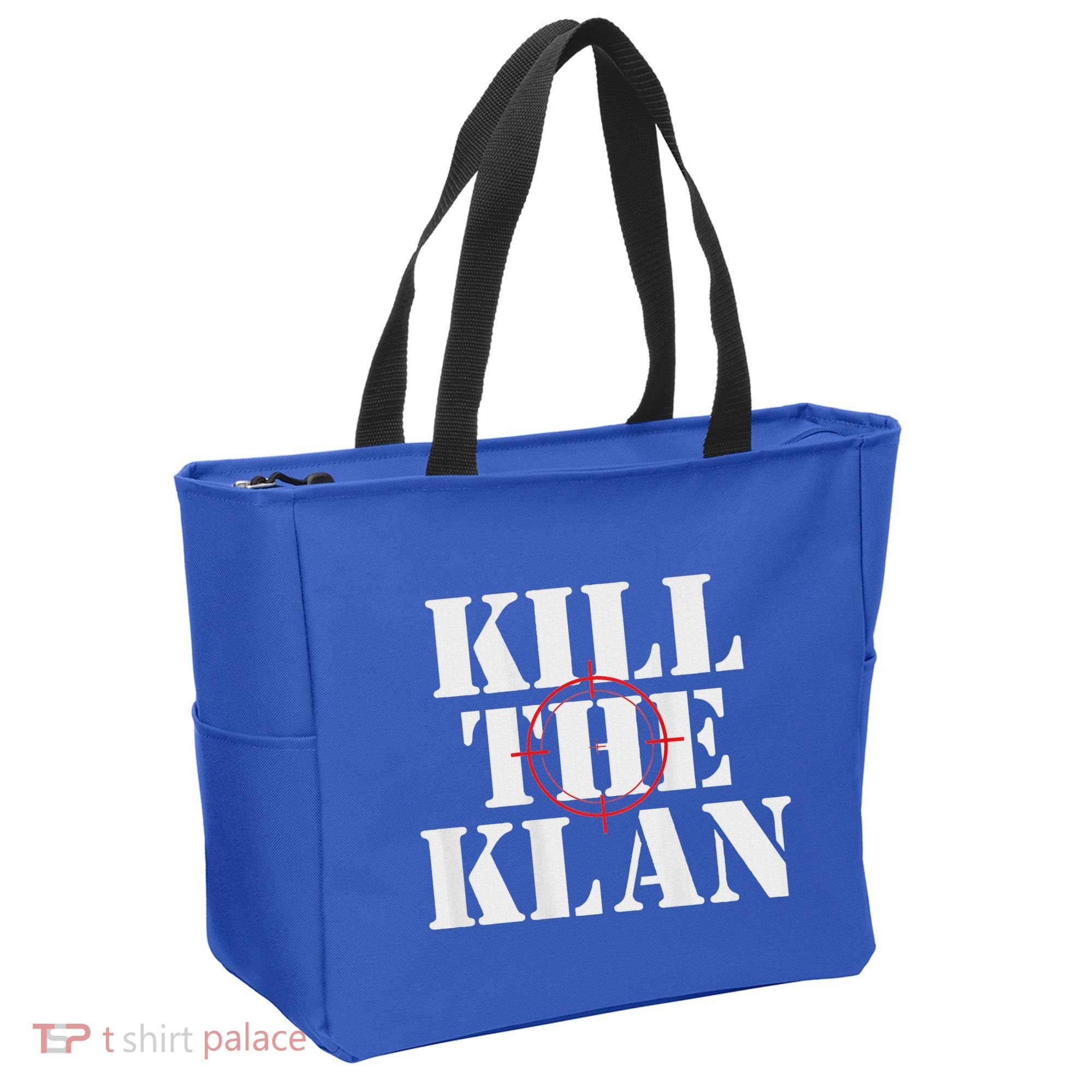 Kill The Klan Tote Bag