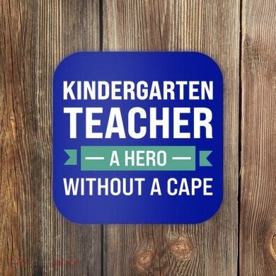Kindergarten Teacher Kindergarten Teacher Gift Coaster