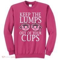 Keep The Lumps Out Of Your Cups Breast Cancer Sweatshirt thumb 0
