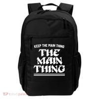 Keep The Main Thing The Main Thing Backpack thumb 0