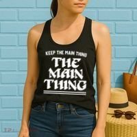 Keep The Main Thing The Main Thing Women's Tank Top thumb 2