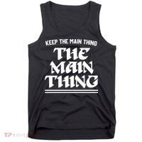 Keep The Main Thing The Main Thing Tank Top thumb 0