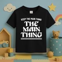 Keep The Main Thing The Main Thing Toddler T-Shirt thumb 3