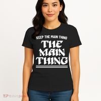 Keep The Main Thing The Main Thing Women's T-Shirt thumb 4