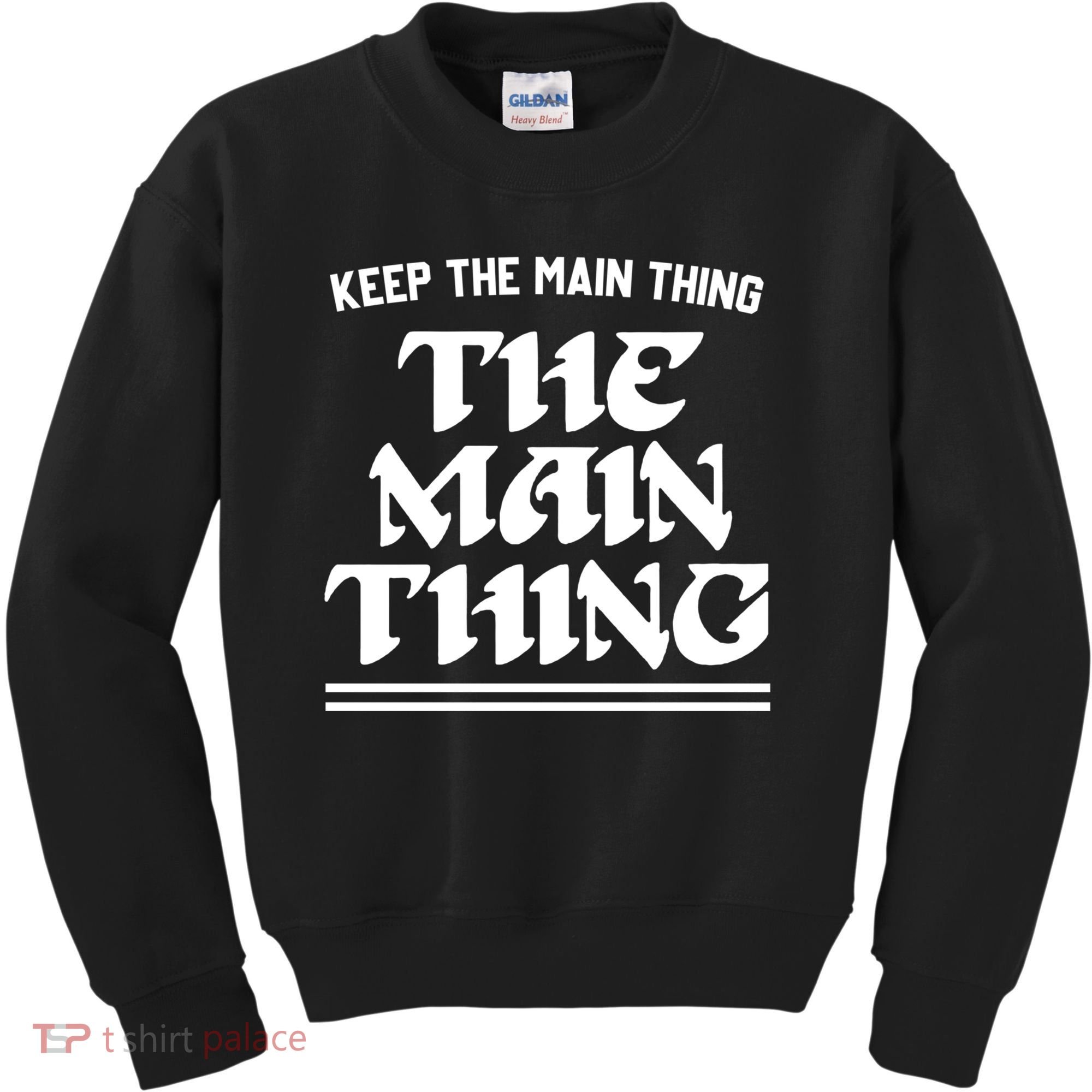 Keep The Main Thing The Main Thing Kids Sweatshirt