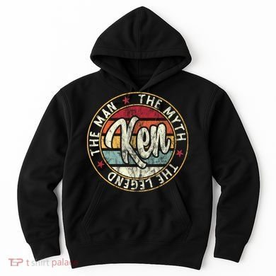 Ken The Man The Myth The Legend First Name Ken Hoodie