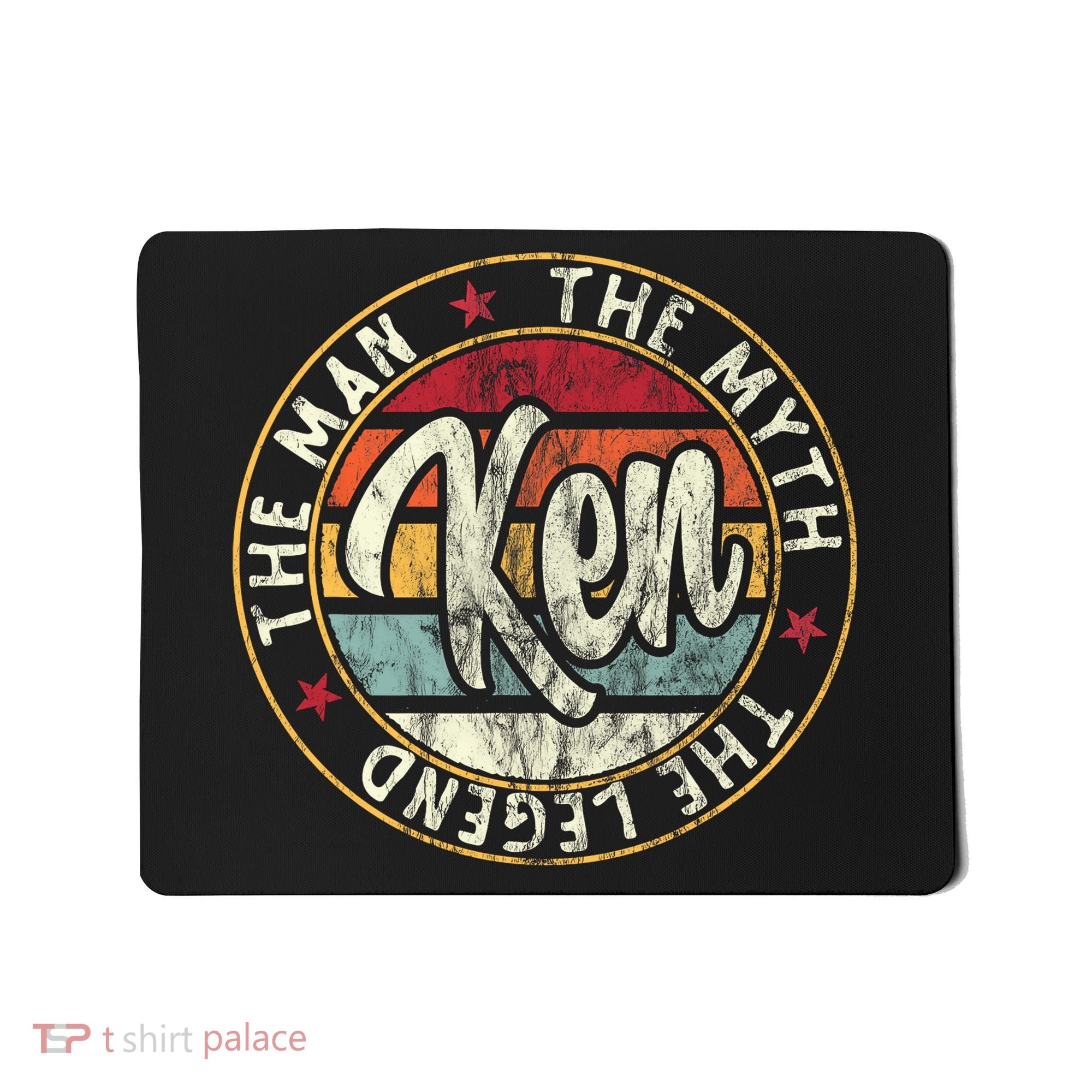 Ken The Man The Myth The Legend First Name Ken Mousepad