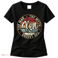 Ken The Man The Myth The Legend First Name Ken Women's T-Shirt thumb 0
