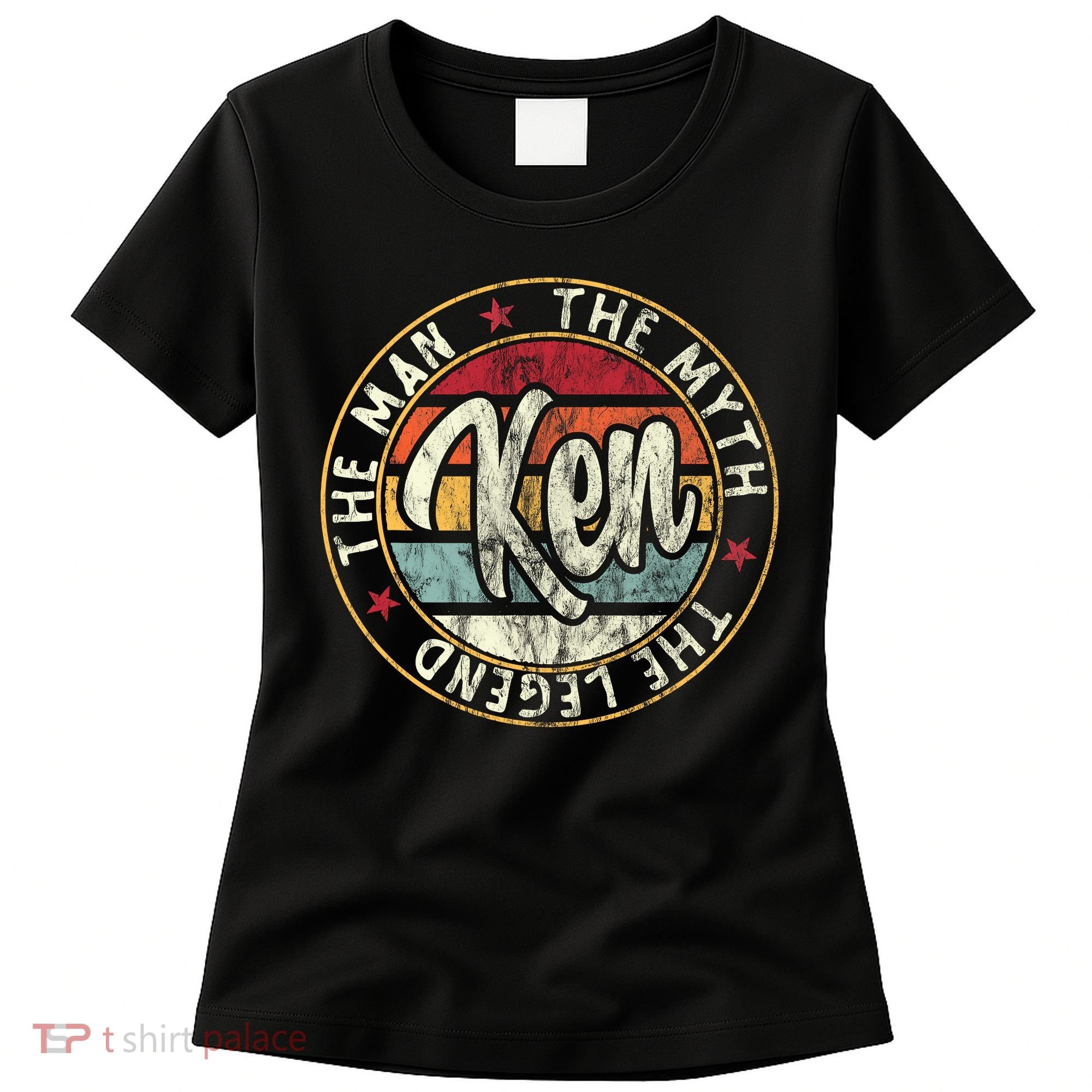 Ken The Man The Myth The Legend First Name Ken Women's T-Shirt