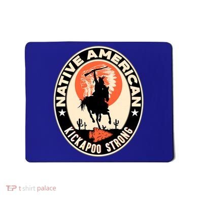 Kickapoo Tribe Native American Indian Pride Strong Gift Mousepad