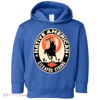 Kickapoo Tribe Native American Indian Pride Strong Gift Toddler Hoodie