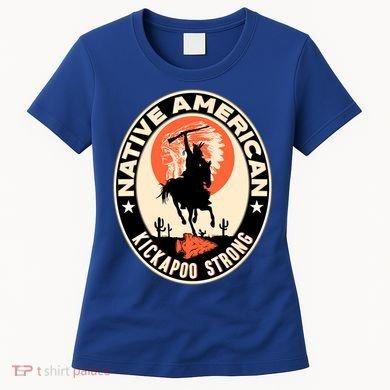 Kickapoo Tribe Native American Indian Pride Strong Gift Women's T-Shirt