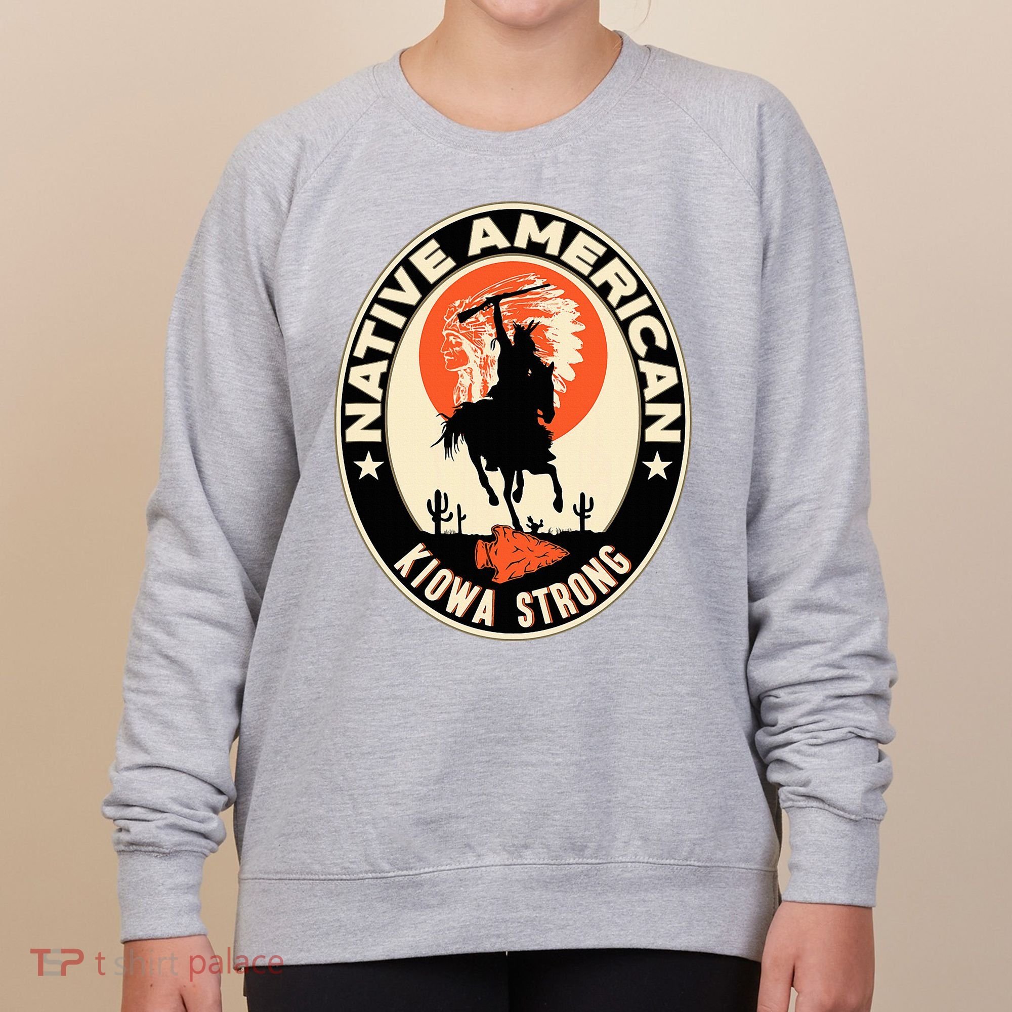 Kiowa Tribe Native American Indian Pride Strong Women's Sweatshirt
