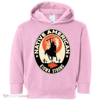 Kiowa Tribe Native American Indian Pride Strong Toddler Hoodie