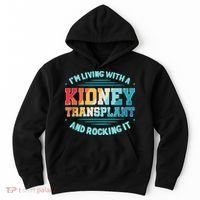 Kidney Transplant Organ Donor Transplantation Recipient Hoodie thumb 0