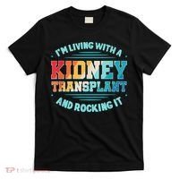 Kidney Transplant Organ Donor Transplantation Recipient T-Shirt thumb 0