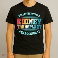 Kidney Transplant Organ Donor Transplantation Recipient T-Shirt thumb 3