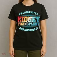 Kidney Transplant Organ Donor Transplantation Recipient T-Shirt thumb 4
