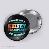 Kidney Transplant Organ Donor Transplantation Recipient Button thumb 0