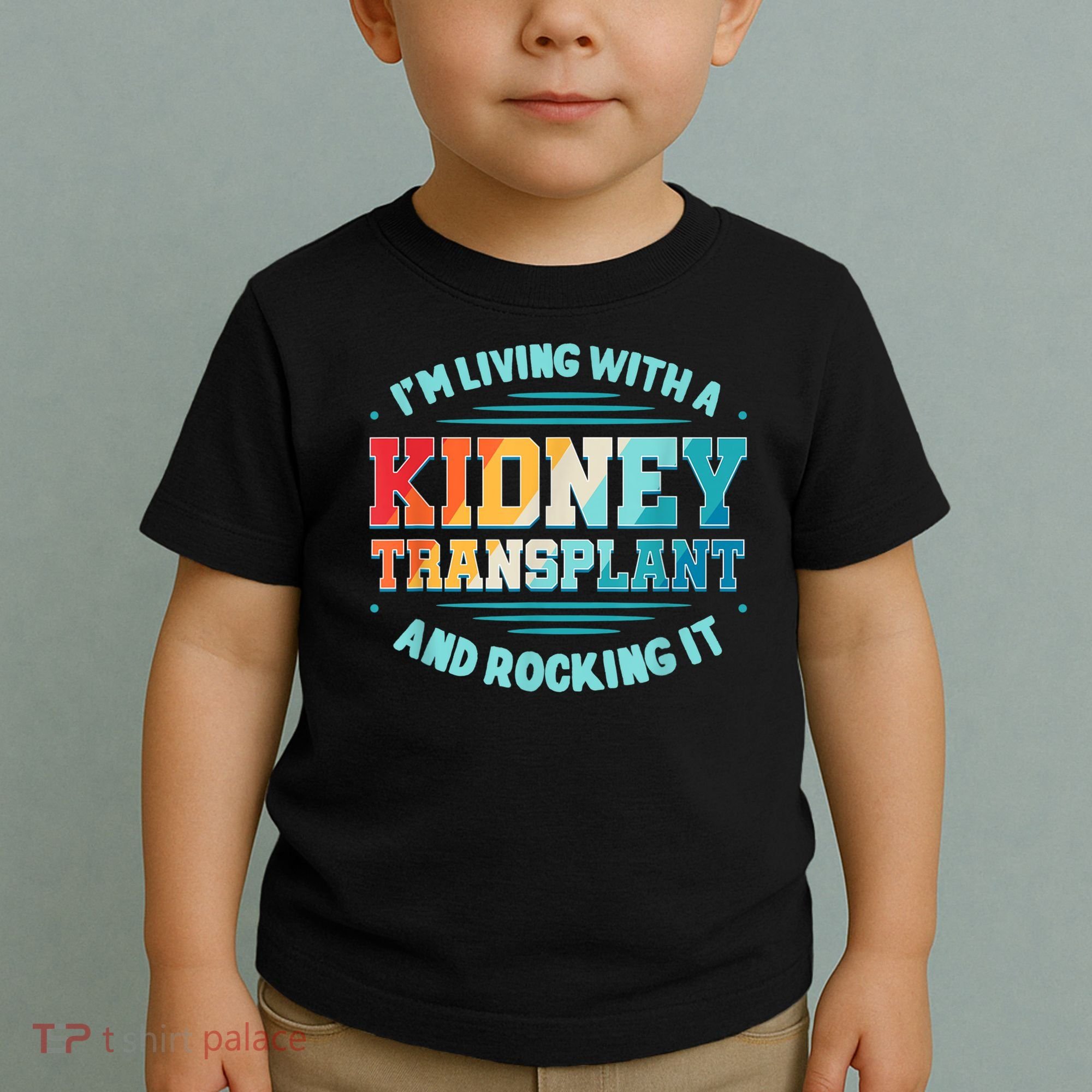 Kidney Transplant Organ Donor Transplantation Recipient Toddler T-Shirt